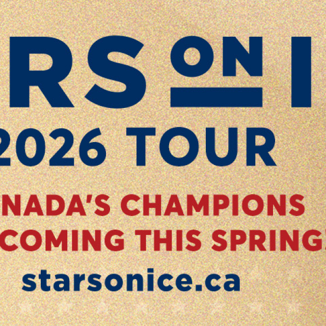 A poster for Stars on Ice 2026 Tour; Canada's Champions are coming the spring! starsonice.ca